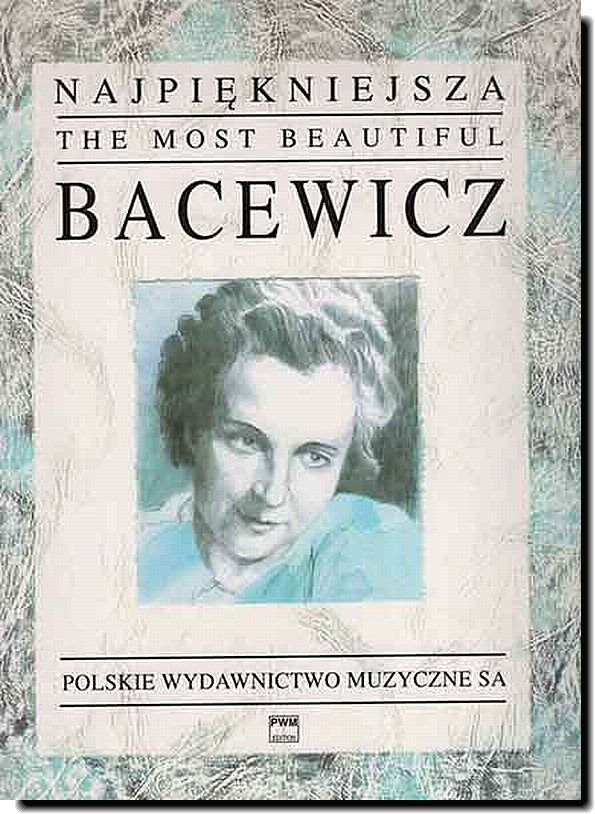 Bacewicz, The Most Beautiful Bacewicz