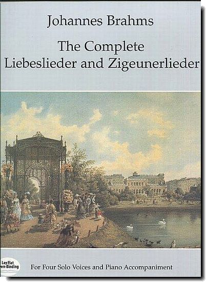 Brahms - Complete Liebeslieder and Zigeurlieder