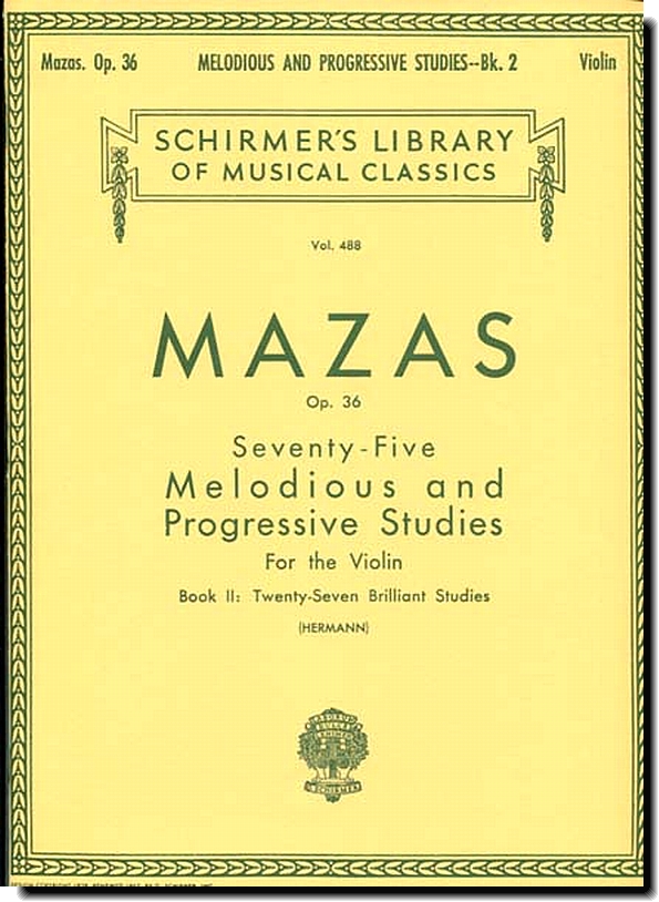 Mazas, 75 Melodious and Progressive Studies Op. 36 Bk. 2