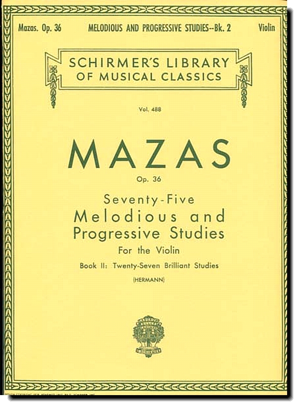 Mazas, 75 Melodious and Progressive Studies Op. 36 Bk. 2
