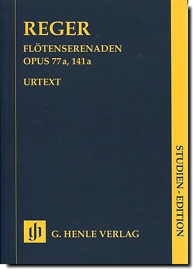 Reger - Serenade for Flute Op. 77a, 141a