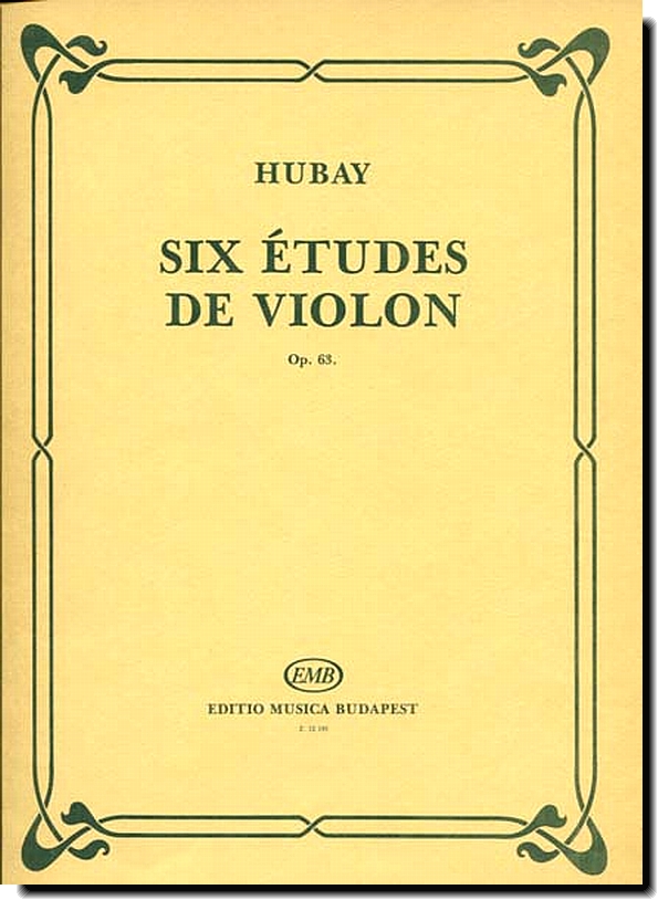 Hubay, Six Etudes for Violin Op 63