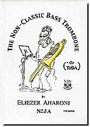 (The Non-Classic Bass Trombone (or Tuba