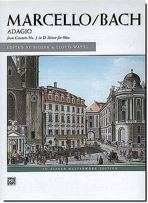 Marcello-Bach, Adagio from Concerto in D min for oboe