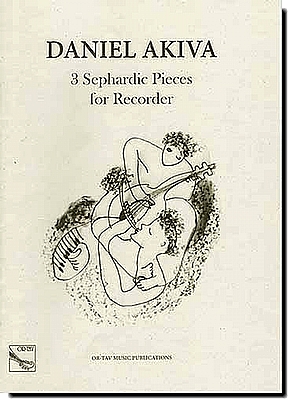 Akiva 3 Sephardic Pieces for Recorder