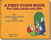 First Piano Book for Little Jacks and Jills