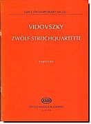 Vidovszky - Twelve String Quartets