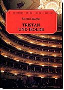 Wagner, Tristan und Isolde