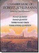 Schumann - Chamber Music
