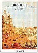 Respighi - Fontane di Roma, Pini di Roma & Festa R