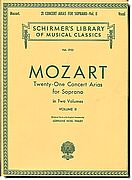 Mozart - Twenty-One Concert Arias for Soprano Vl.2