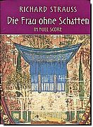 R. Strauss - Die Frau ohne Schatten