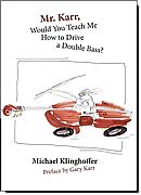 Mr. Karr, Would You Teach Me How to Drive a Double