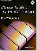 It's Never too late To Play Piano
