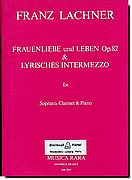 Lachner - Frauenliebe und Leben, Op.82