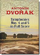 Dvorak - Symphonies 4 and 5