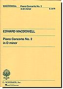 Macdowell, Piano Concerto No. 2, Dm