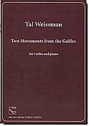 Tal Weissman, Two Movements from the Galilee