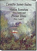 Saint-Saëns - Violin Sonatas and Paino Trios