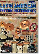 Latin American Rhythm Instruments