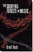The Shaping Forces in Music