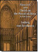Beethoven - Mass in C and Christ on the Mount
