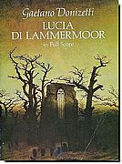 Donizetti - Lucia di Lammermoor