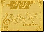 Leila Fletcher's Music Lessons Have Begun