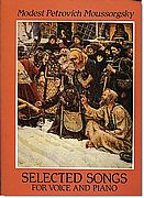 Moussorgsky - Selected Songs for Voice and Piano