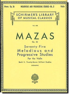 Mazas, 75 Melodious and Progressive Studies Op. 36 Bk. 2