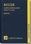 Reger - Serenade for Flute Op. 77a, 141a