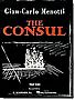 Menotti, The Consul