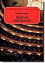 Wagner, Tristan und Isolde