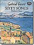 Faure - Sixty Songs
