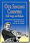 Our Singing Country
