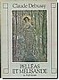 Debbusy - Pelleas et Meliasande