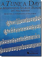 A Tune a Day Beginning Scale Book