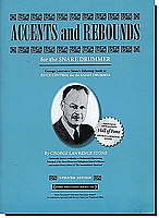 Accents and Rebounds for the Snare Drummer