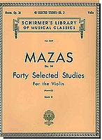 Mazas-Franko, Forty Selected Studies for the Violin, Op. 36 Book 2