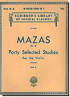 Mazas-Franko, Forty Selected Studies for the Violin, Op. 36 Book 2