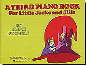 Third Piano Book for Little Jacks and Jills
