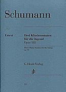 Schumann, 3 Sonatas for the Young, Op. 118